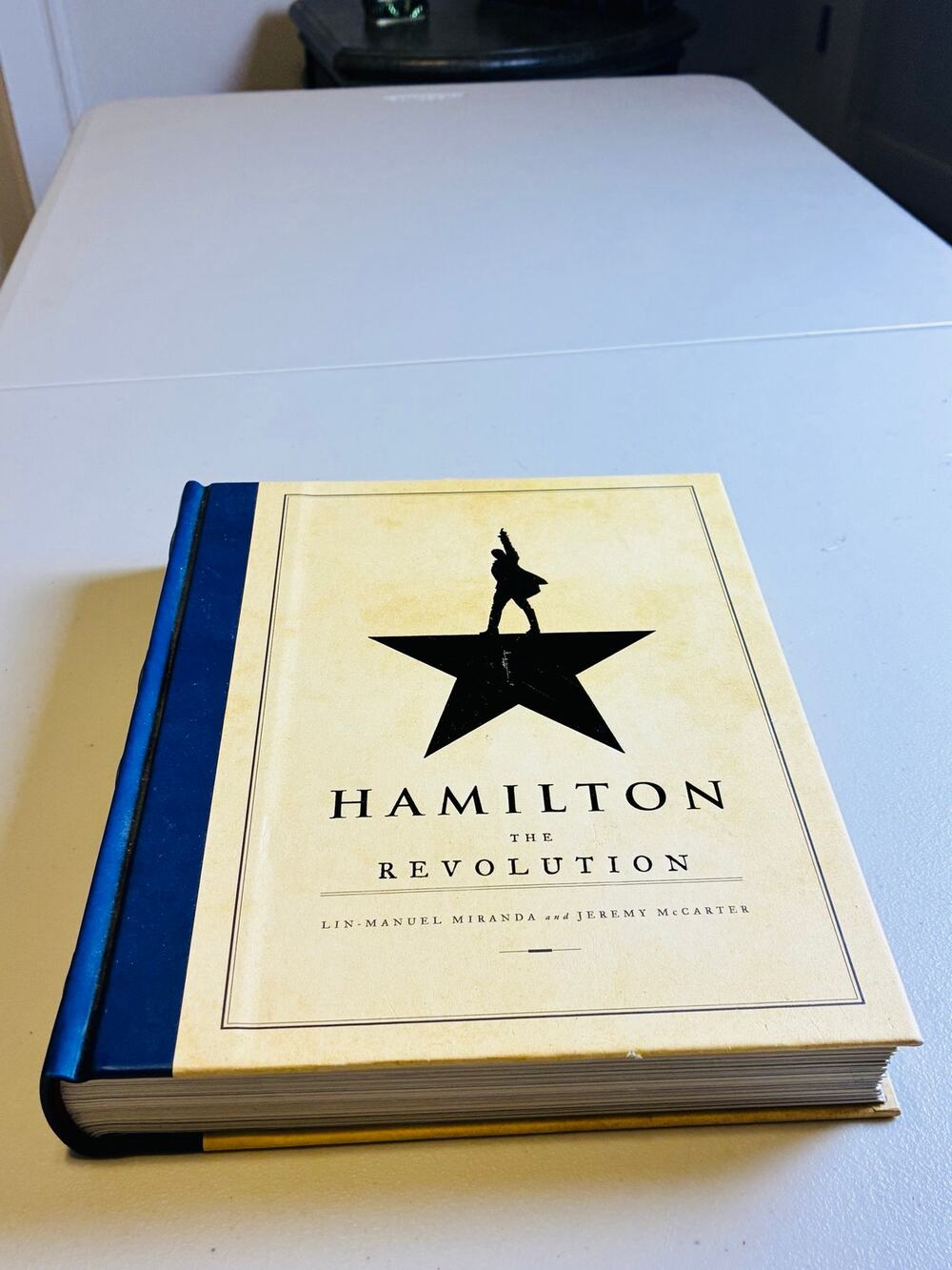 Hamilton: The Revolution Hardcover 2015 Lin-Manuel Miranda First Edition